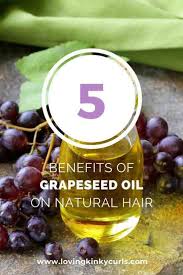 Grape seed oil is thought to be a great choice for hair because it contains a lot of vitamin e, which is necessary for hair growth, and health. Grapeseed Oil Benefits Uses On Natural Hair Loving Kinky Curls