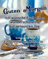 Pin Von Stephan Marita Auf Guten Morgen Guten Morgen Gruss Guten Morgen Schone Bilder Guten Morgen