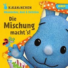 Die Mischung Macht S Kikaninchen Mischung Die Kikaninchen Macht Kikaninchen Ich Liebe Bucher Buch Tipps