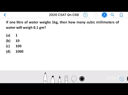 So, 1 liter of water weighs 2 pounds. Civil Service 2020 Qn C68 If One Litre Of Water Weighs 1kg Then How Many Cubic Millimeters Of Youtube