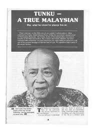 TUNKU- A TRUE MALAYSIAN
