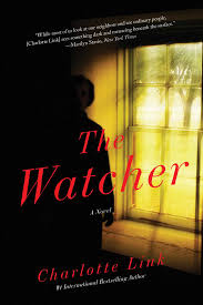With this first sentence begins the story of the watcher and the broaddus family in new jersey. The Watcher Book By Charlotte Link Official Publisher Page Simon Schuster