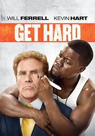 Get Hard Good Comedy Movies Hard Movie Kevin Hart