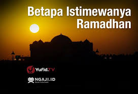 Bingung mau isi kultum singkat tentang ramadhan? Materi Kultum Ramadhan Singkat Keistimewaan Bulan Ramadhan Ngaji Id