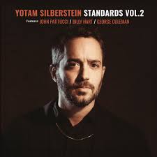 NEW RELEASE: Yotam Silberstein's 'Standards, Vol. 2' is out April 18, 2025  via Jojo Records
