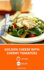 Golden Cheese With Cherry Tomatoes Recipe Cherry Tomatoes Delicious Healthy Recipes Cherry Tomato Recipes