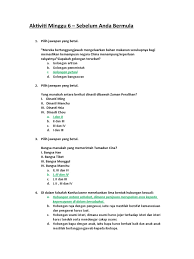 Meskipun demikian mereka sama dengan bangsa lainnya, yang mempunyai keunikan sejarah tersendiri. Aktiviti Minggu 6 Sebelum Anda Bermula