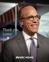A huge congratulations to Lester Holt as he steps away from the daily grind  of hosting NBC Nightly News. For a decade he has been the one to bring us  the news