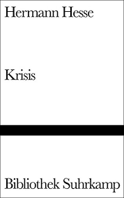 Den einen sinn des lebens gibt es nicht. 9783518017470 Krisis Ein Stuck Tagebuch Abebooks Hesse Hermann 3518017470