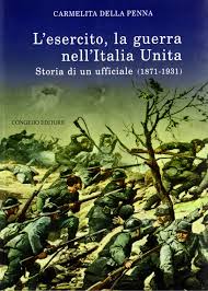 L'esercito italiano ha aperto il bando per il reclutamento di 3500 nuovi soldati in modalità vfp1. L Esercito La Guerra Nell Italia Unita Storia Di Un Ufficiale 18711931 Amazon It Della Penna Carmelita Libri