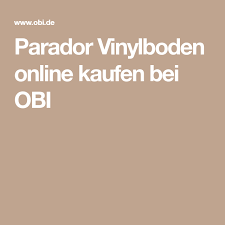 Parador Vinylboden Online Kaufen Bei Obi Parador Vinylboden