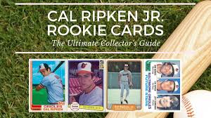 Fleer rookie card #176 (buy on ebay). Cal Ripken Jr Rookie Cards The Ultimate Collector S Guide Old Sports Cards