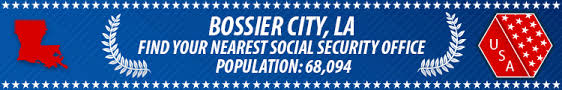 Bossier City La Social Security Offices Ssa Offices In Bossier City Louisiana