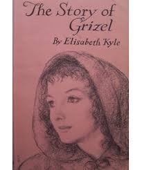 The Story of Grizel