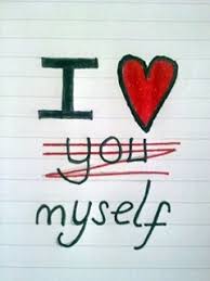 Αποτέλεσμα εικόνας για i love myself images