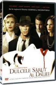Results of tags dulcele sarut al daliei. Dulcele Sarut Al Daliei The Black Dahlia Dvd Brian De Palma