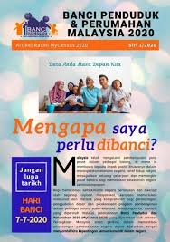 Majlis pelancaran banci penduduk dan perumahan malaysia 2020. Article Why Do I Need To Be Counted Bm F