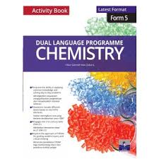 Chemistry note form 4 & 5 by rossita radzak 178847 views. Tingkatan 5 Dual Language Programme Chemistry Activity Book