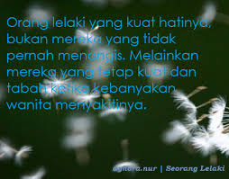 More images for kata kata lelaki hebat itu » Kata Bijak Lelaki Hebat Cikimm Com