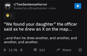 There's spine tingling thrillers from dean koontz, and gruesome parables from mary shelley. 30 Two Sentence Horror Stories To Freak You Out Quickly Bored Panda
