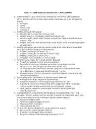 Contoh soal essay pelayanan farmasi. Soal Pilihan Ganda Pengantar Ilmu Farmasi Pdf