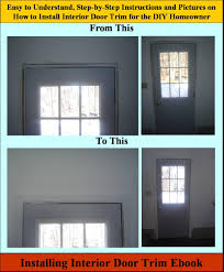 Installing Interior Door Trim Ebook Install Interior Door Trim Interior Door Trim Doors Interior Front Entry Doors
