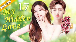 Eng Sub] My Hidden Love EP17| Chinese drama| Our gen z| Zhao Lusi, Liu Te -  YouTube