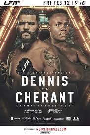 1 contender in ufc 258. Lfa 99 Dennis Vs Cherant Mma Event Tapology