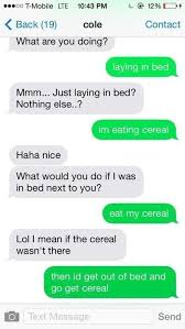 Good puns to text your crush when you want them doubling over in laughter. This Girl Who Has One Thing On Her Mind Cereal Funny Texts Funny Text Conversations Funny Text Messages