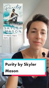 Purity by Skyler Mason