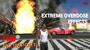 Although still only officially announced for playstation 2 this october, we'll challenge tommy vercetti to a chainsaw duel if we don't see grand theft auto: Extreme Overdose Effect No Import For Gta San Andreas Android 2018 By Modding Fever