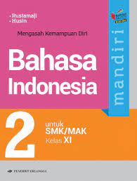 Kunci jawaban soal ulangan akhir semester 1 bahasa inggris kelas 5 sd. Mandiri Bahasa Indonesia Untuk Smk Mak Kelas Xi Kurikulum 2013 2 Rustamaji Belbuk Com