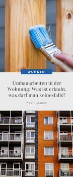 Sie wollen den grundriss ihrer wohnung verändern? Umbauarbeiten In Der Wohnung Was Ist Erlaubt Was Darf Man Keinesfalls Women At Work