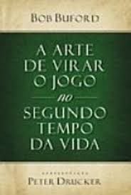 Futurlife21 libro pdf gratis.la biblioteca es un espacio donde se preserva y se mantiene un registro cultural del pasado y del presente. Download A Arte De Virar O Jogo No Segundo Tempo Da Vida Pdf Bob Buford Consmannoma