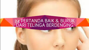 Anda akan mendapat berita buruk 2. Pertanda Telinga Berdenging 24 Macam Penting Diketahui Youtube