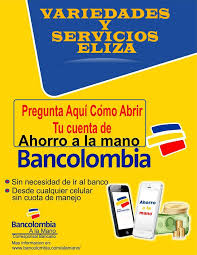 Bancolombia a la mano es una plataforma digital, solo se requiere la información de la cédula y un correo electrónico para abrir una cuenta a través de un celular. Corresponsalia Bancaria Variedades Y Servicios Eliza ÙÙŠØ³Ø¨ÙˆÙƒ