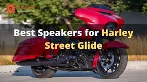 10 Best Speakers For Harley Street Glide Of 2022 Iprosuggest