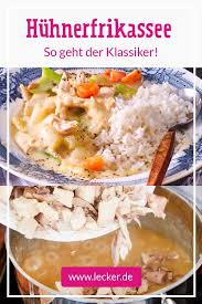 Huhnerfrikassee So Geht Das Klassische Rezept Lecker Frikassee Rezept Rezepte Frikassee