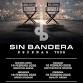 Sin Bandera @ Quality Arena event image