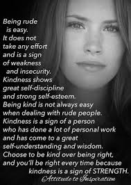 It's not often easy and not often kind...