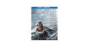 Amazon.com: All Is Lost [Blu-ray + Digital HD]