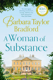 The book has been awarded with booker prize, edgar awards and. A Woman Of Substance Barbara Taylor Bradford Obe