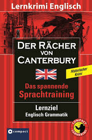 Er ist 29 jahre alt und seine staatsbürgerschaft ist dänemark. Isbn 9783817476626 Der Racher Von Canterbury Compact Lernkrimi Englisch Grammatik Niveau B1 Neu Gebraucht Kaufen