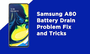 Samsung A80 Battery Drain Problem Fix And Tricks Https Hrdreset Com Samsung A80 Battery Drain Problem Fix And Tricks In 2020 Samsung Moisturizer Mobile Charging