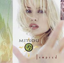 Tempted: Mitsou, Mike Mani, Dave Way, David Patterson, Narada Michael  Walden, Jimmy Harry, Vernon "Ice" Black, Dave Koz, Jason Goodrow, Madd Mike,  Bobby Ervin, Bobby Ervin, Julian Raymond, Kim Bullard, Jimmy Harry,