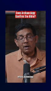 Archaeology vs the Bible: Dinesh D’Souza