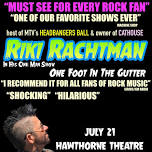 In Conversation with Riki Rachtman