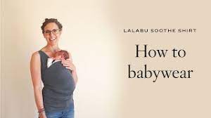How To Babywear The Lalabu Soothe Shirt Youtube