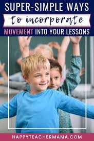 Movement In The Classroom To Make Lessons Exciting Happy Teacher Mama Online Learning Tools Teaching Activities Movement Activities