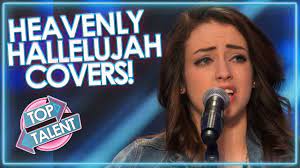 Heavenly Hallelujah Covers Top Talent Youtube